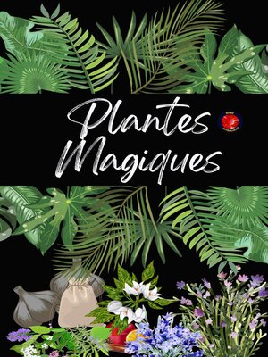cover image of Plantes Magiques